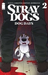 Stray Dogs: Dog Days #2 Cvr A Forstner & Fleecs