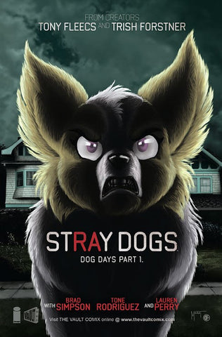Stray Dogs Dog Days #1 Marat Mycheals Vault Comix Exclusive